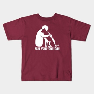 Hug Your Dog Day – April Kids T-Shirt